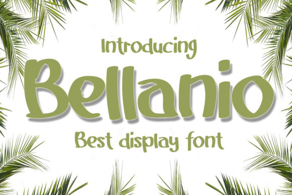 Bring Joy to Your Brand with Bellanio, the Playful Display Font