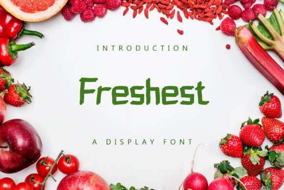Freshest: A Display Font for Building a Cohesive Brand