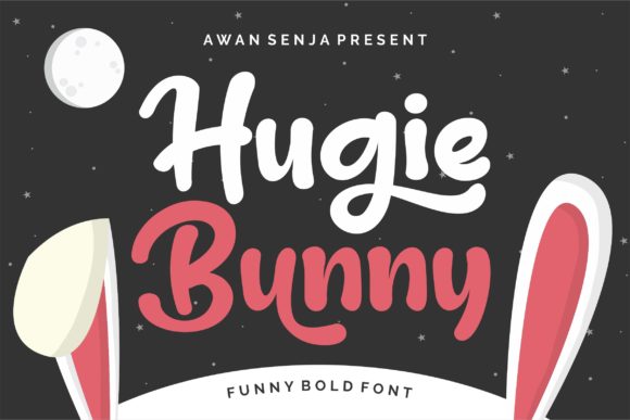 The Hugie Bunny Font Review for Campaign Designers